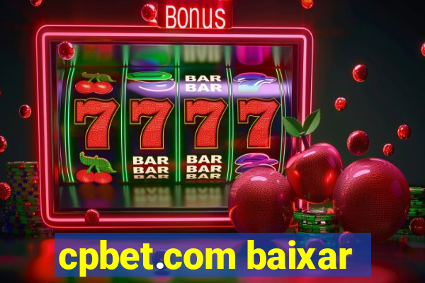 cpbet.com baixar